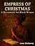Empress of Christmas: A Dev...