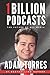 1 Billion Podcasts: The Fut...