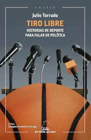 Tiro Libre: Historias de deporte para falar de política