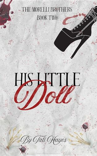 His Little Doll (The Morelli Brothers #2)