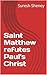 Saint Matthew refutes Paul's Christ by Suresh Shenoy