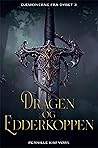 Dragen og Edderkoppen by Pernille Kim Vørs
