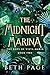 The Midnight Marina (The Boys of Vista Maria Book 2)