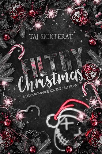 Filthy Christmas: a dark romance Advent calendar (Kindle Edition)