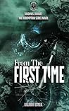 From The First Time: Shadow Savages MC Book 1