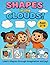 Shapes in the Clouds Volume...
