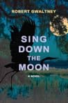 Sing Down the Moon