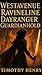 Westavenue Ravineline Dayranger Guardianhold by Timothy Henry
