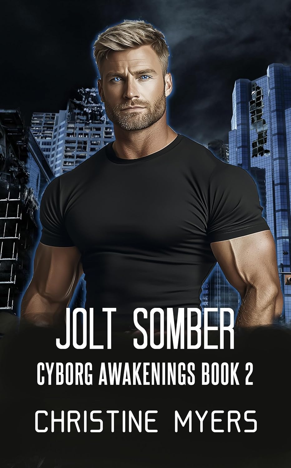 Jolt Somber (Cyborg Awakenings, #2)