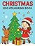 Christmas Kids Colouring Book by Lazaz Books