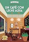 Un café con leche...