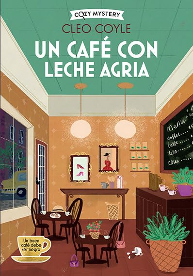 Portada de Un café con leche agria, de Cleo Coyle