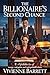 The Billionaire’s Second Ch...