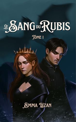 LE SANG DU RUBIS (French Edition)