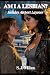 Am I a Lesbian?: Holiday Ai...