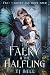 The Faery & the Hafling