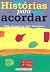 Histórias para acordar