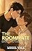 The Roommate Who Hates Me: A flirty enemies-to-lovers MM college romance novella (Hate Me, Want Me Book 1)