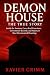 DEMON HOUSE by Xavier Grimm