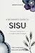 A Beginner’s Guide to Sisu by Arden Solis