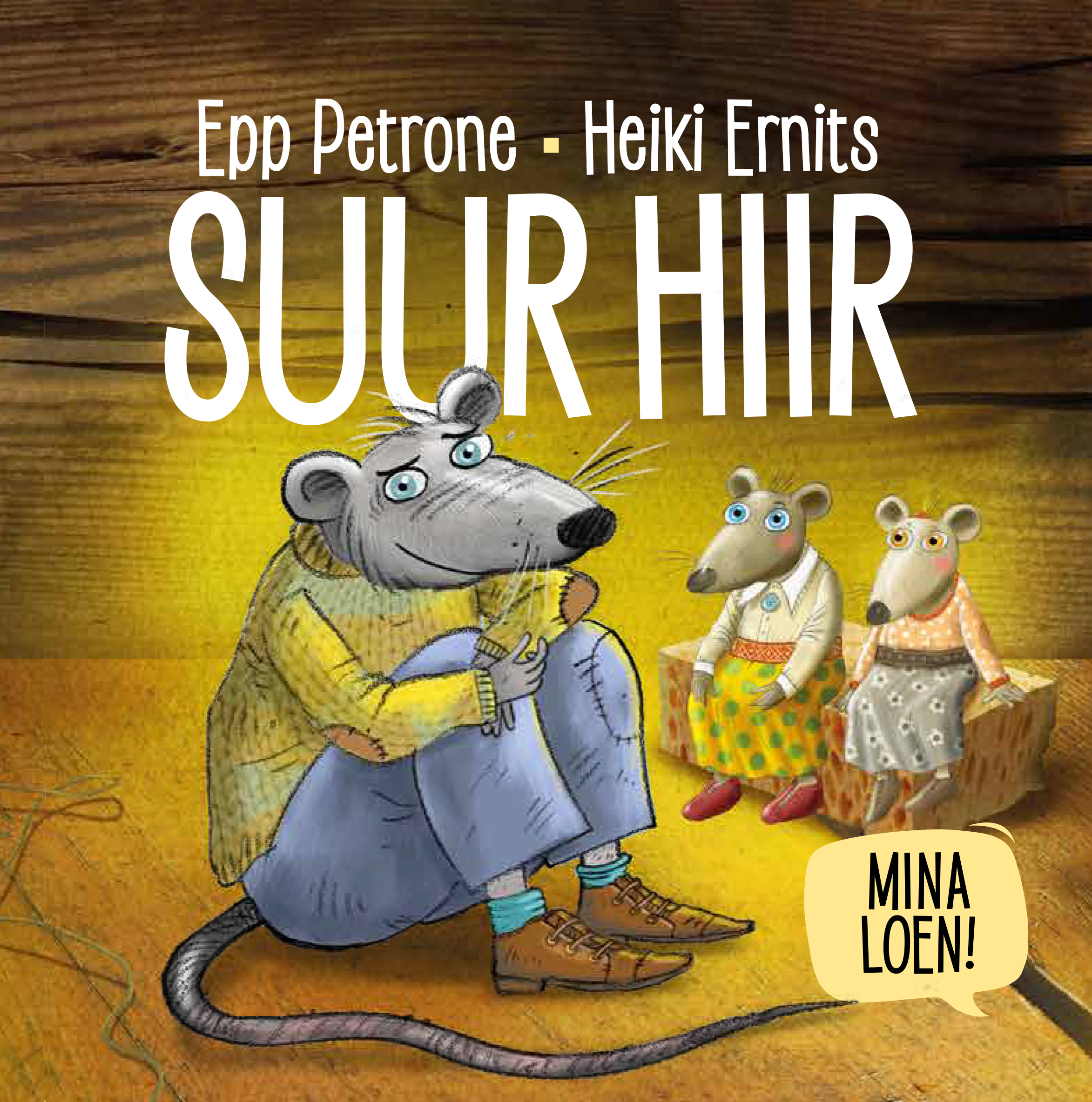Suur hiir (Mina loen #14)