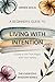 A Beginner’s Guide to Living with Intention by Arden Solis
