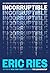 Incorruptible: Why Good Companies Go Bad... and How Great Companies Stay Great