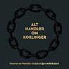 Alt handler om ko...