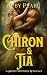 Chiron and Tia: A Short Mon...