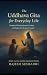 The Uddhava Gita for Everyday Life: Timeless Wisdom from Krishna to Guide the Modern Seeker (Sacred Dialogues)