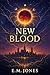 New Blood : Book 3 of the B...
