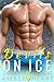 Devils On Ice: A Sports Romance Series (Grumpy Sunshine)