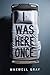 I Was Here, Once: Embracing...
