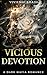 Vicious Devotion: Arranged ...