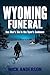 Wyoming Funeral