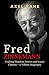 Fred Zinnemann: Crafting Ti...
