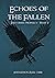 Echoes of The Fallen (The Cursed Prophecy, #2)