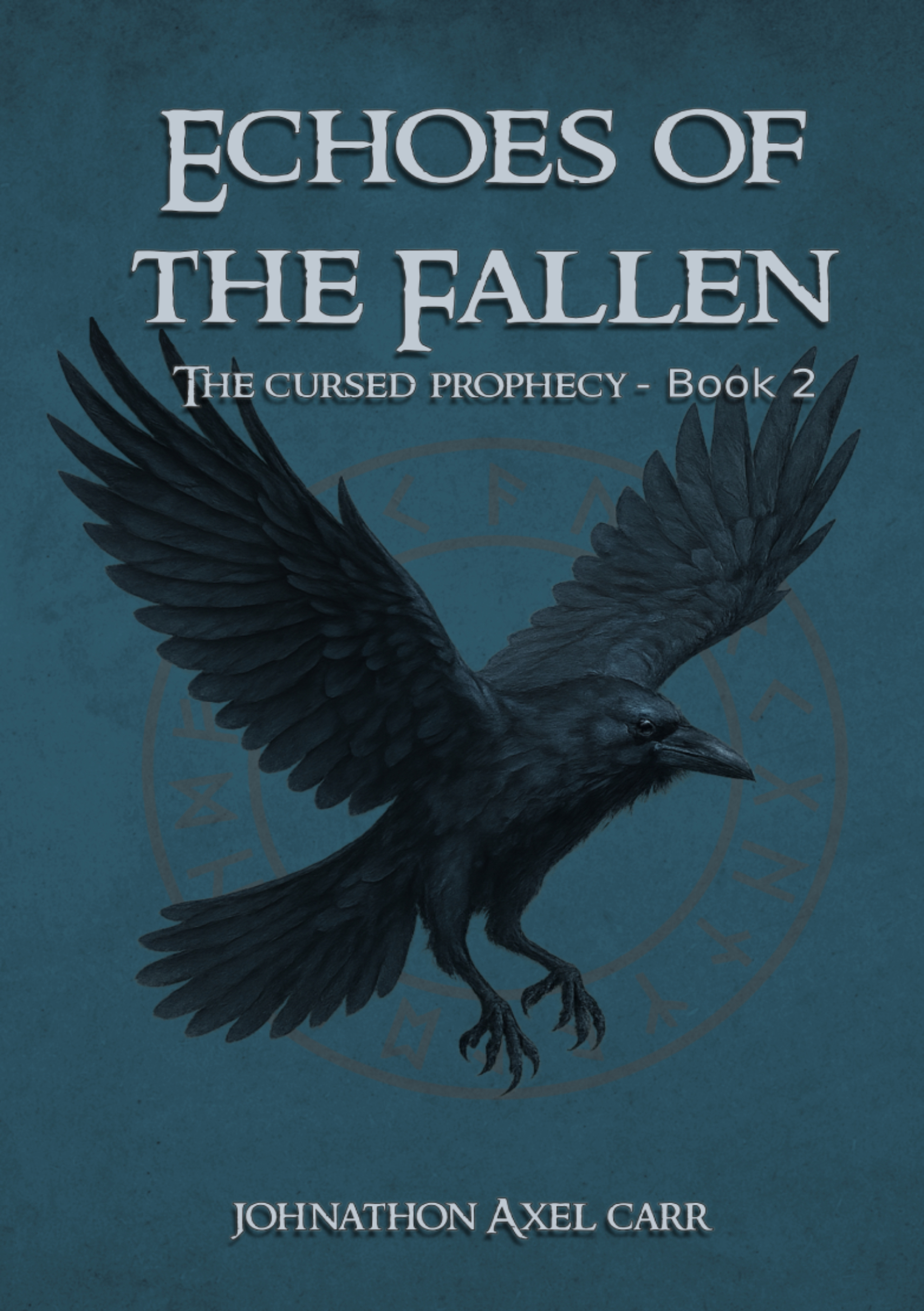 Echoes of The Fallen (The Cursed Prophecy, #2)