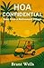 HOA Confidential by Brant Wells