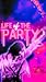 Life of the Party