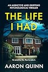 The Life I Had: A...