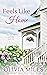 Feels Like Home (Oyster Bay, #1)