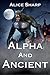 Alpha And Ancient: A Steamy...