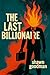 The Last Billionaire by Shawn Goodman
