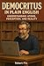 Democritus in Plain English...