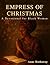 Empress of Christmas by Anne Hathaway