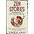 ZEN STORIES Animal Wisdom 1; Fox, Deer, Koi Fish, Owl by Tenzin Arai