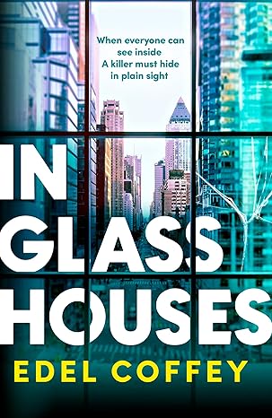 In Glass Houses (Kindle Edition)
