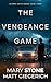 The Vengeance Game by Mary Stone