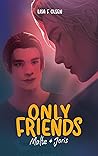 Only Friends - Malte & Joris (Tannstein-Tigers, #1)
